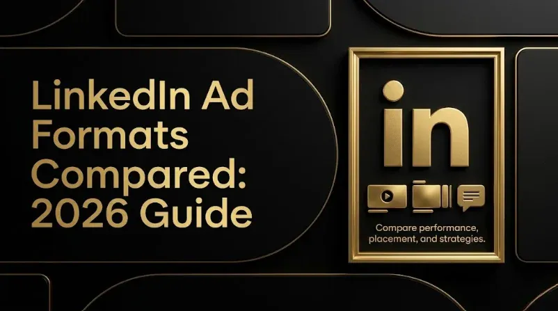 Thought Leader vs Document vs Sponsored vs Video Ads: LinkedIn Format Comparison (2026)